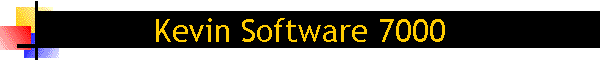 Kevin Software 7000