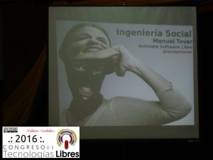 "Ingeniería Social y Software libre" por el Sensei Manuel Tovar.